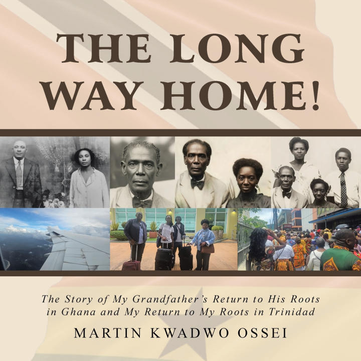 Carte The Long Way Home! Martin Kwadwo Ossei