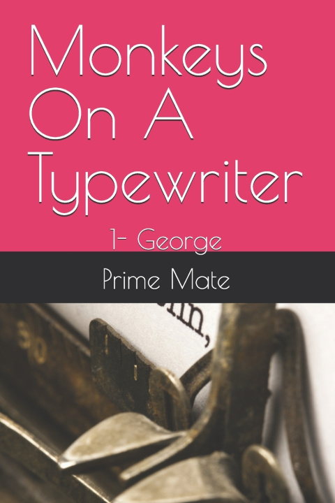 Книга Monkeys On A Typewriter Prime Mate