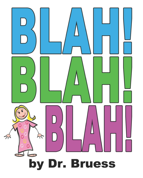 Carte Blah! Blah! Blah! Dr. Bruess