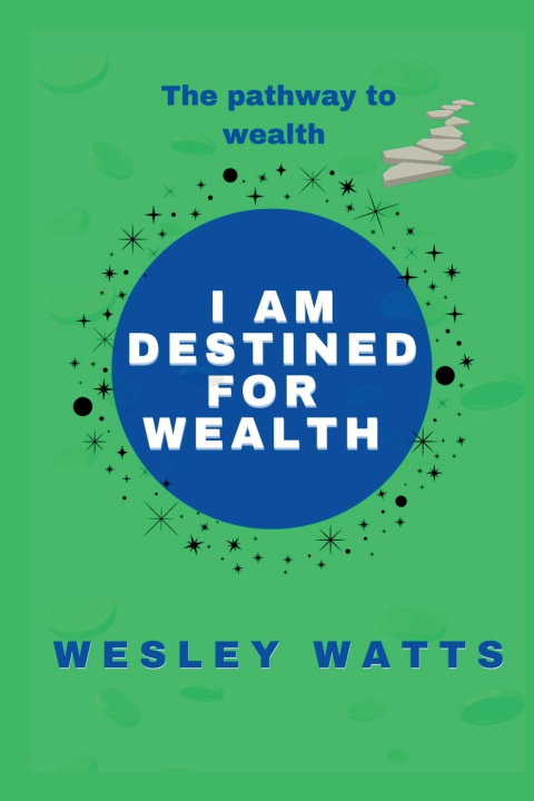 Könyv I am destined for wealth Wesley Watts