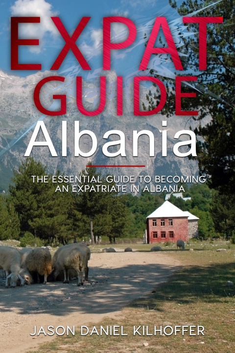 Kniha Expat Guide Jason Daniel Kilhoffer