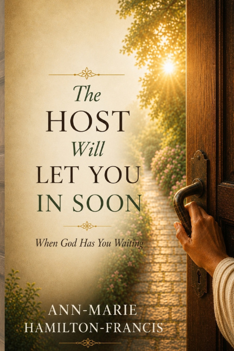Książka The Host Will Let You In Soon Ann-Marie Hamilton-Francis
