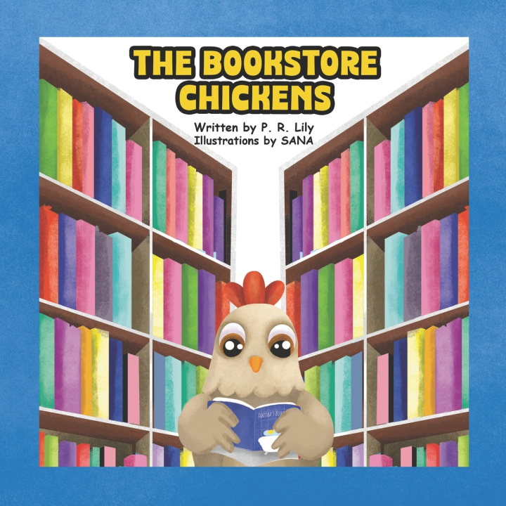 Книга The Bookstore Chickens P. R. Lily