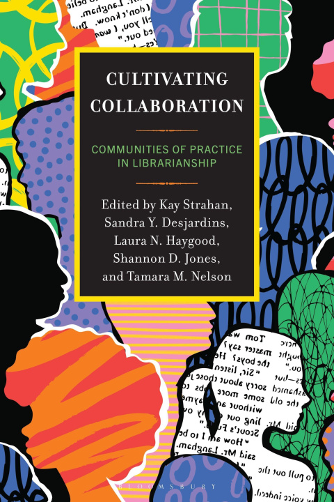 Книга Cultivating Collaboration Sandra Yvette Desjardins