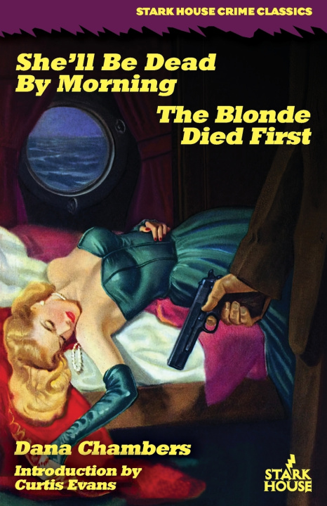 Carte She'll Be Dead by Morning / The Blonde Died First Dana Chambers