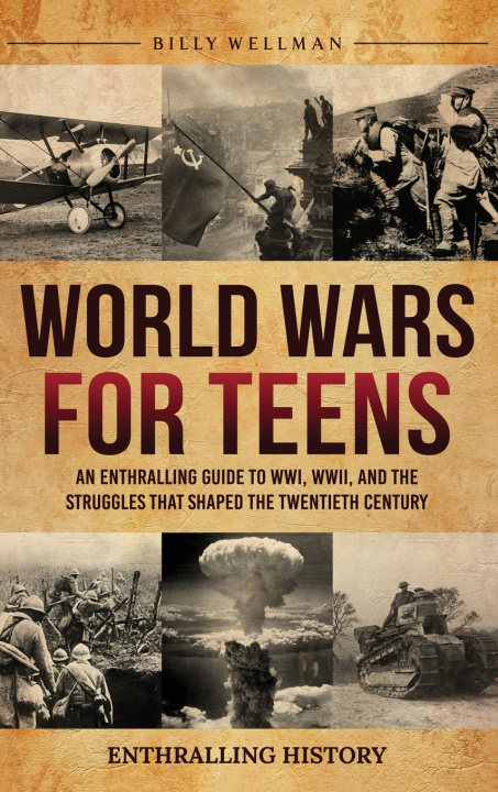 Livro World Wars for Teens Billy Wellman