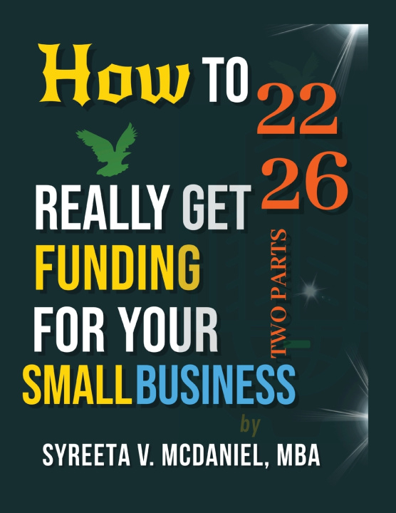 Boek HTRGF Lesson 22, SBA Loan Interest Rates with Lesson 26 Stats MBA Syreeta V. McDaniel