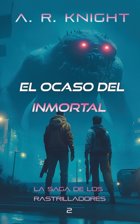 Könyv El Ocaso del Inmortal A.R. Knight