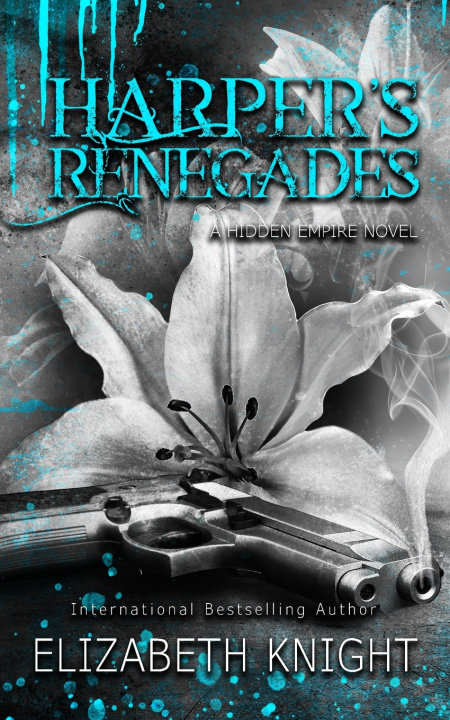 Книга Harper's Renegades Elizabeth Knight