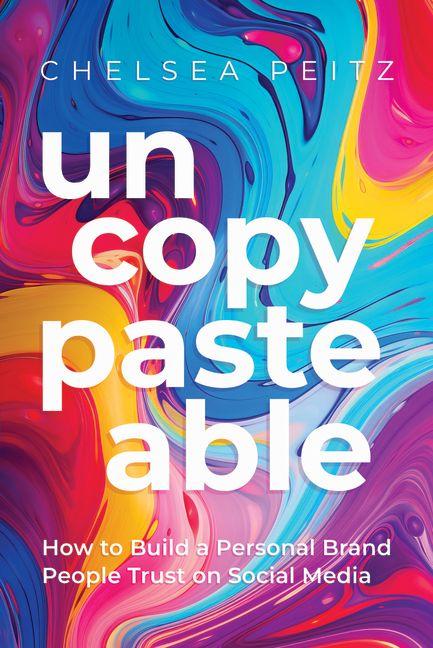 Livro Un-Copy-Paste-Able: How to Build a Personal Brand People Trust on Social Media 