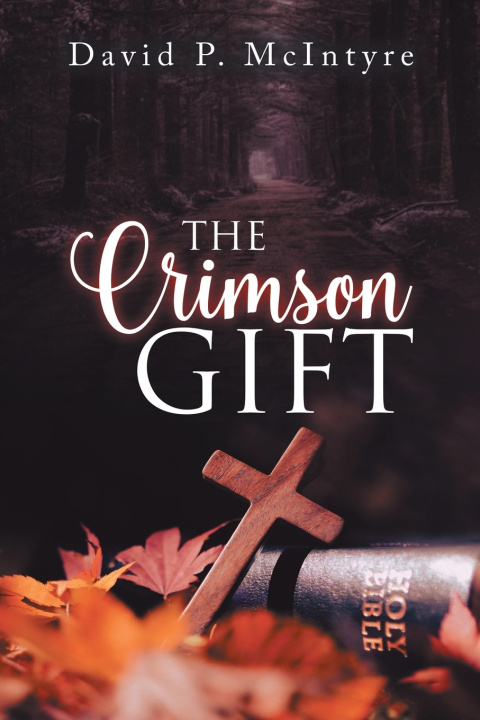 Книга The Crimson Gift David P. McIntyre