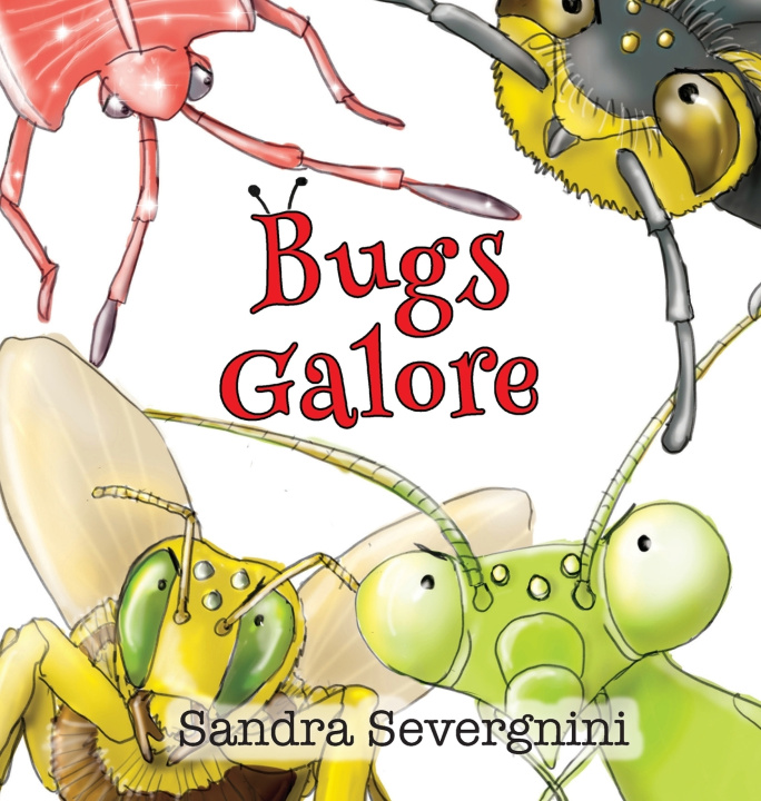 Kniha Bugs galore Sandra Severgnini