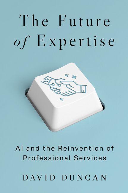 Książka The Future of Expertise 