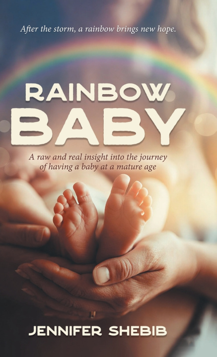 Carte Rainbow Baby Jennifer Shebib