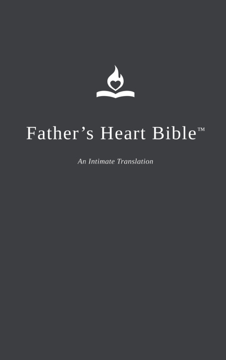 Kniha Father's Heart Bible (Hardback - Charcoal edition) Spirit Media Publishing