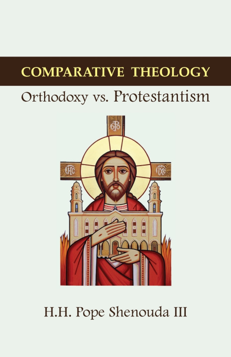 Книга Comparative Theology H.H. Pope Shenouda III