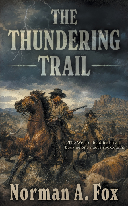 Kniha The Thundering Trail Norman A. Fox