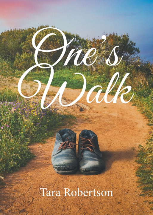 Kniha One's Walk Tara Robertson