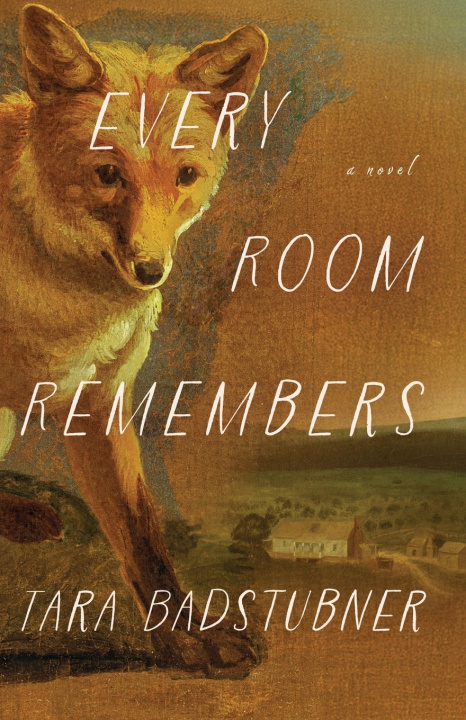 Könyv Every Room Remembers Tara Badstubner