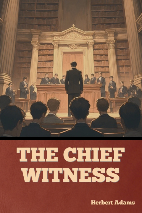 Carte The Chief Witness Herbert Adams