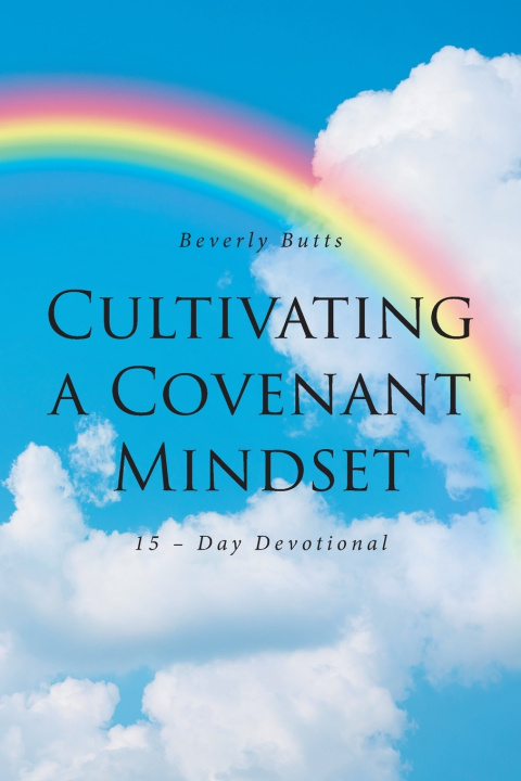 Buch Cultivating a Covenant Mindset Beverly Butts