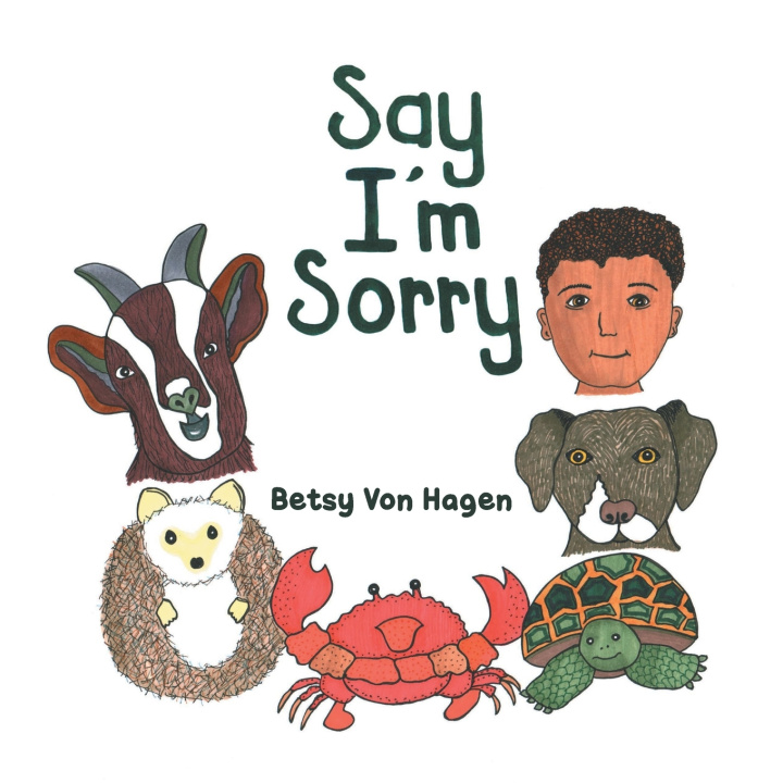 Książka Say I'm Sorry Betsy Von Hagen