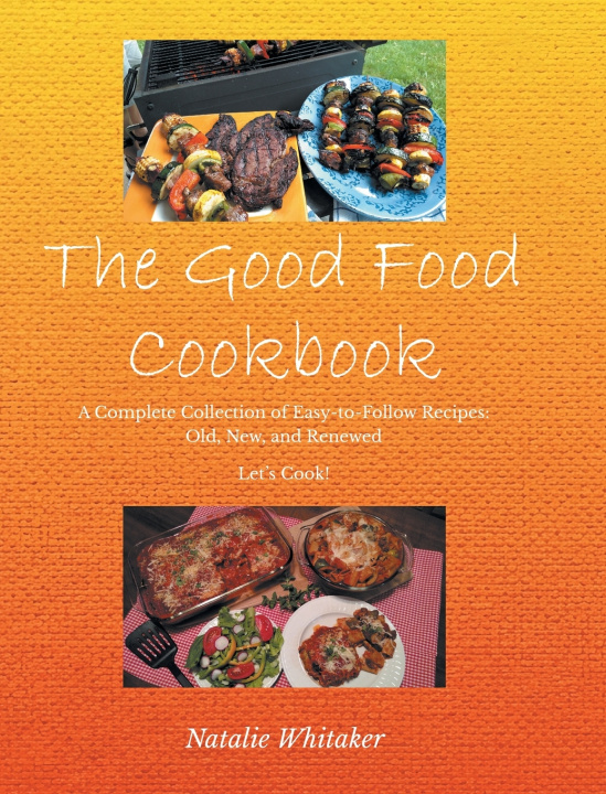 Buch The Good Food Cookbook Natalie Whitaker