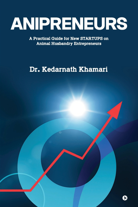 Книга Anipreneurs Dr. Kedarnath Khamari