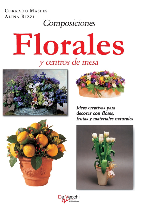 Buch Composiciones florales y centros de mesa Corrado Maspes