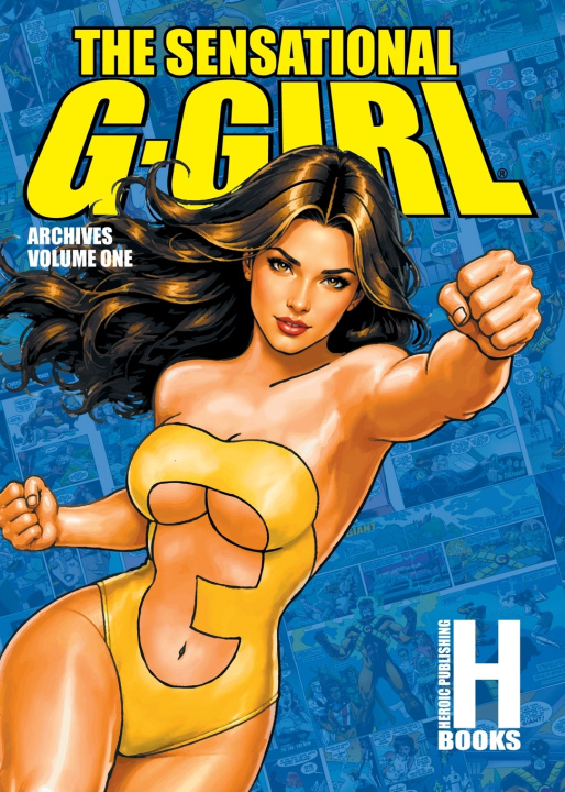 Knjiga The Sensational G-Girl Archives Volume 1 (Digest) Dennis Mallonee