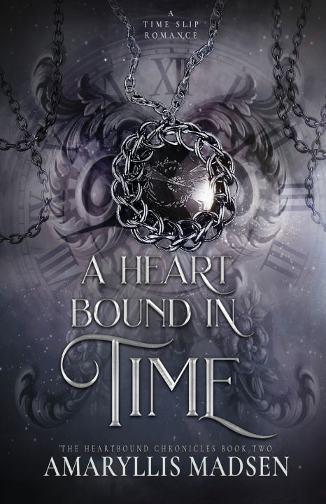 Buch A Heart Bound In Time Amaryllis Madsen