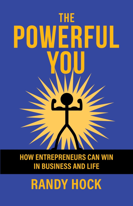 Книга The Powerful You Randy Hock