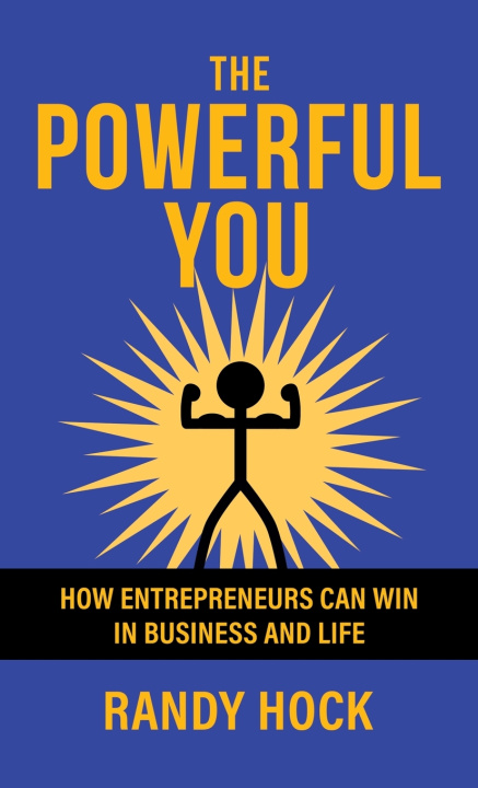 Livro The Powerful You Randy Hock
