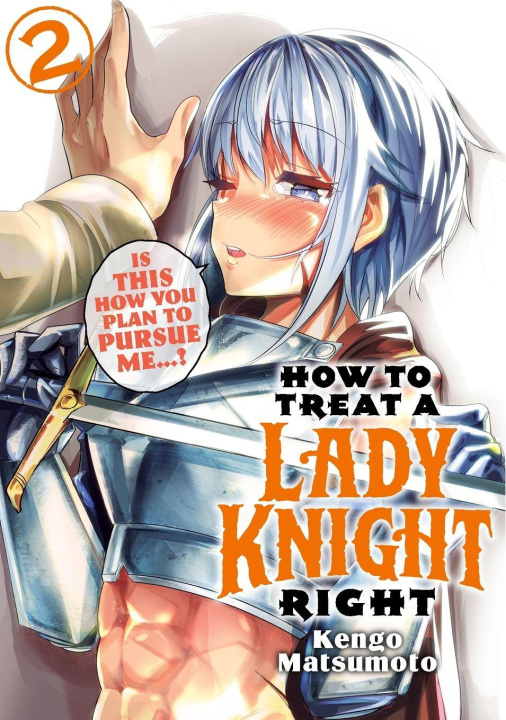 Livro How to Treat a Lady Knight Right 2 