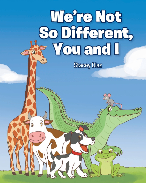 Książka We're Not So Different, You and I Stacey Diaz