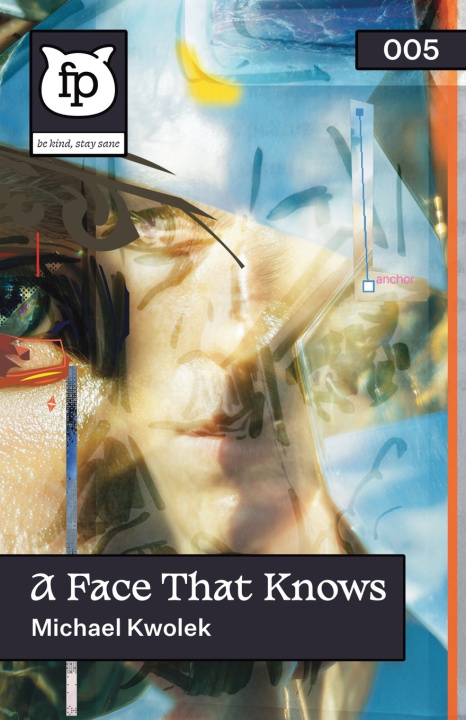 Knjiga A Face That Knows Michael Kwolek