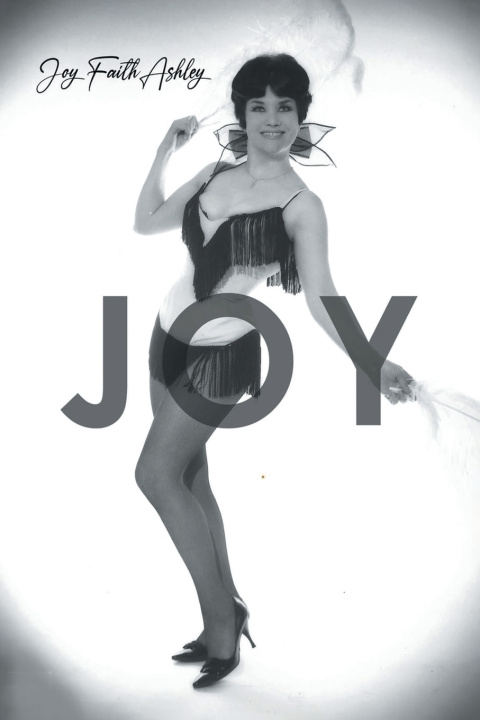 Könyv Joy Joy Faith Ashley