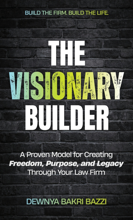 Könyv The Visionary Builder Dewnya Bakri Bazzi