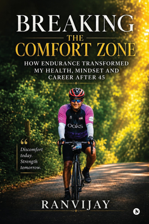 Книга Breaking The Comfort Zone Ranvijay
