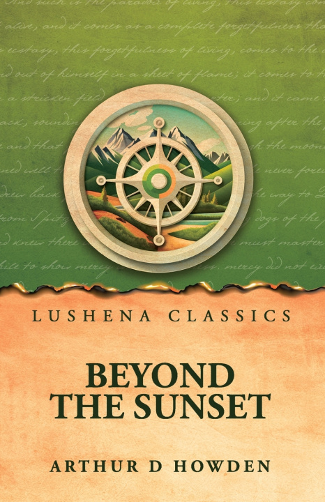 Könyv Beyond the Sunset Arthur D Howden