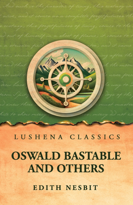 Carte Oswald Bastable and Others Edith Nesbit