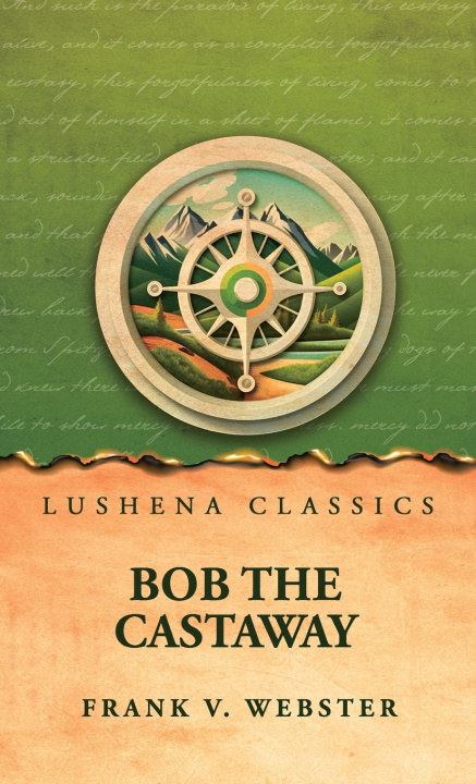 Könyv Bob the Castaway Frank V. Webster