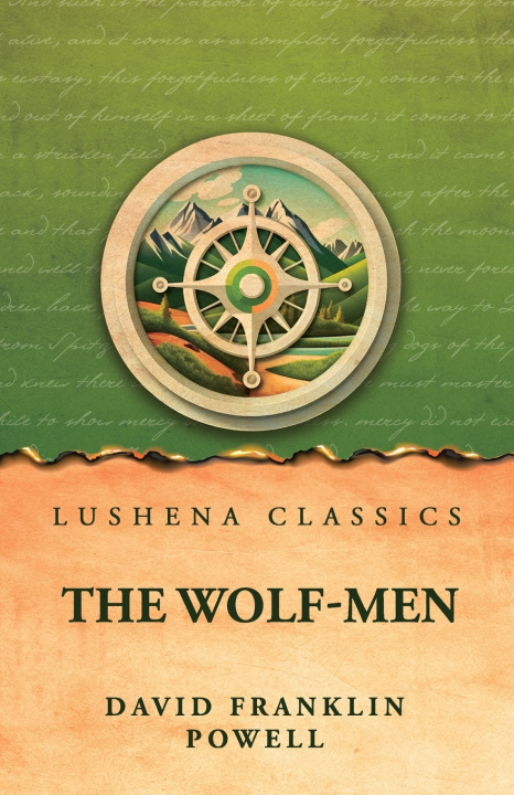 Książka The Wolf-Men David Franklin Powell