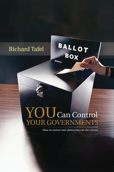 Βιβλίο YOU Can Control Your Governments Richard Tafel