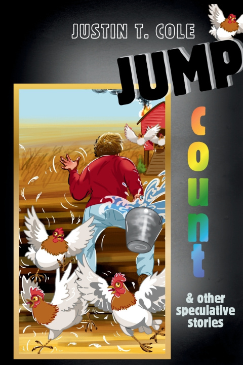 Könyv Jump Count and Other Speculative Stories Justin T. Cole