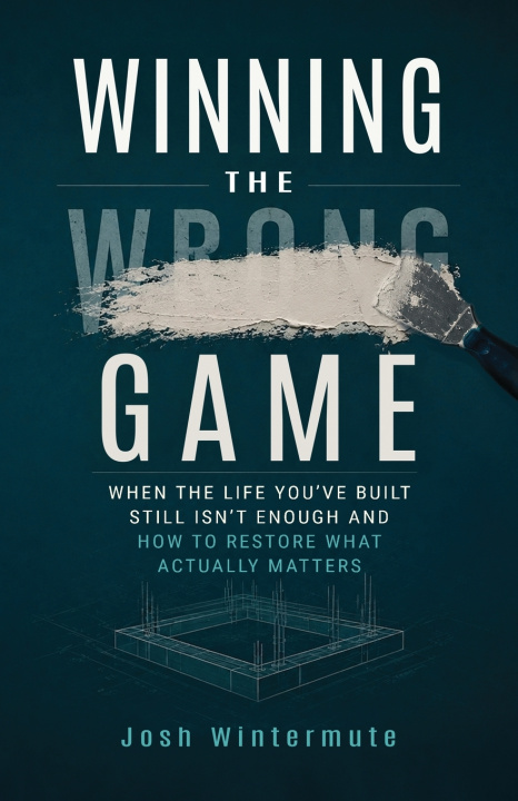 Carte Winning the Wrong Game Josh Wintermute