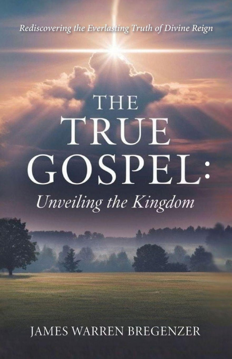 Книга The True Gospel 