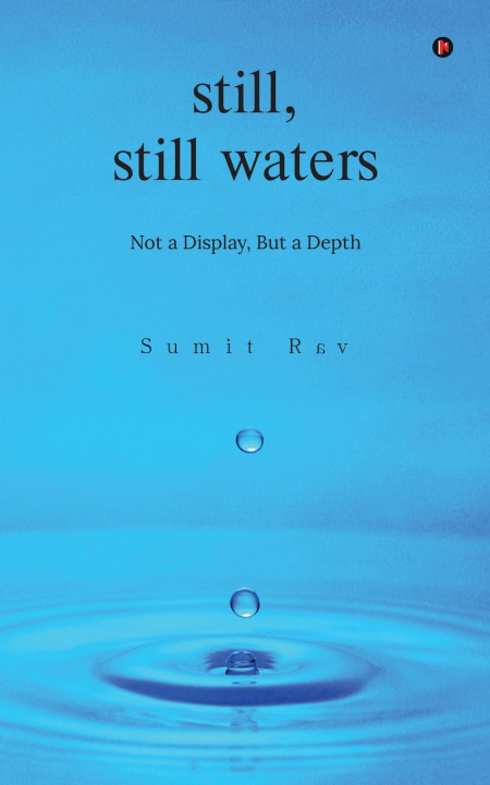 Carte Still, Still Waters Sumit Rɒv
