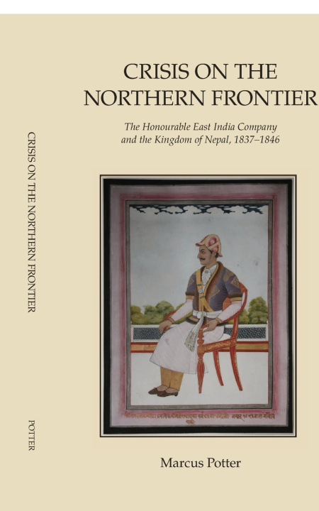 Könyv Crisis on the Northern Frontier Marcus Potter