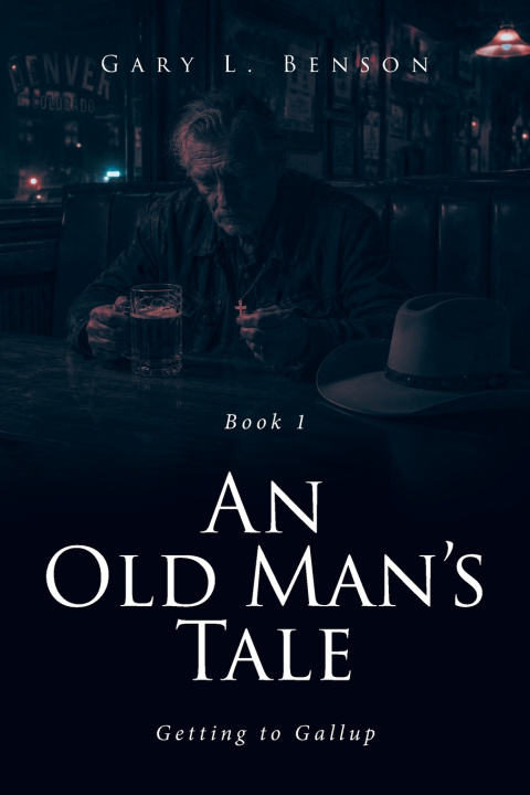 Carte An Old Man's Tale Gary L. Benson